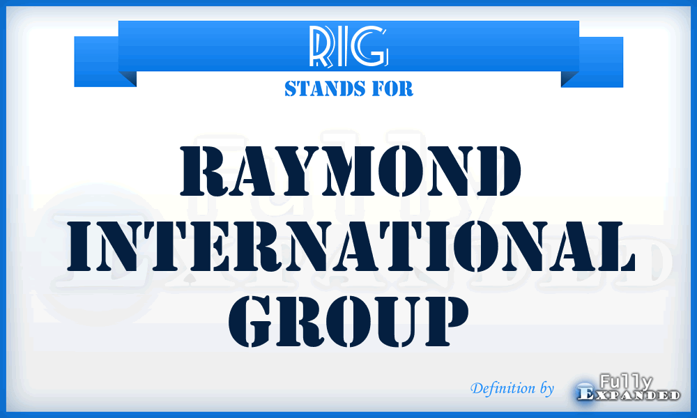 RIG - Raymond International Group