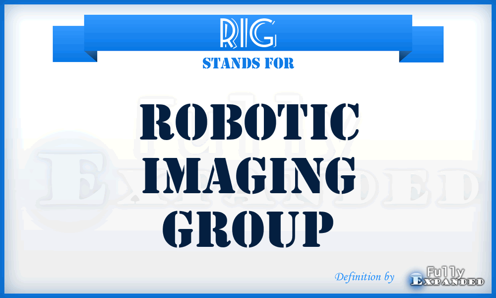RIG - Robotic Imaging Group