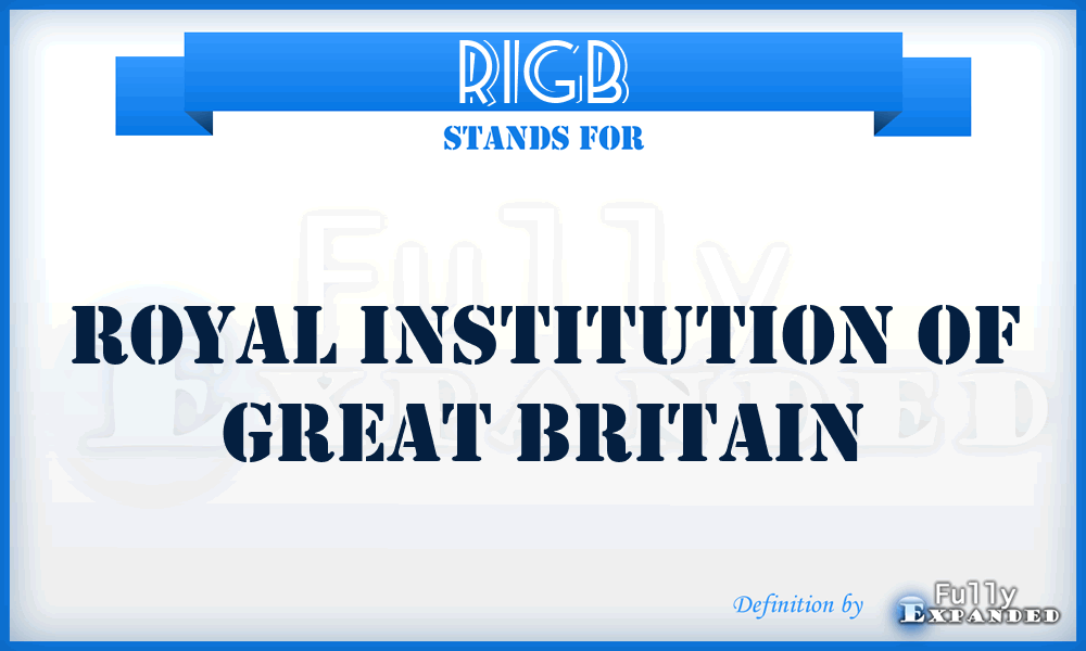 RIGB - Royal Institution of Great Britain