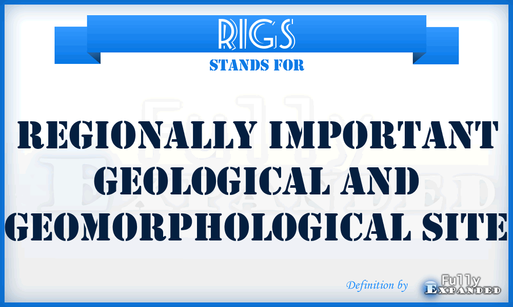 RIGS - regionally important geological and geomorphological site