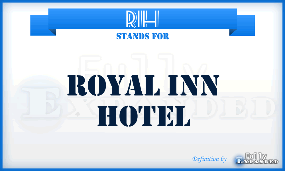 RIH - Royal Inn Hotel