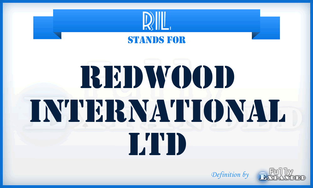 RIL - Redwood International Ltd