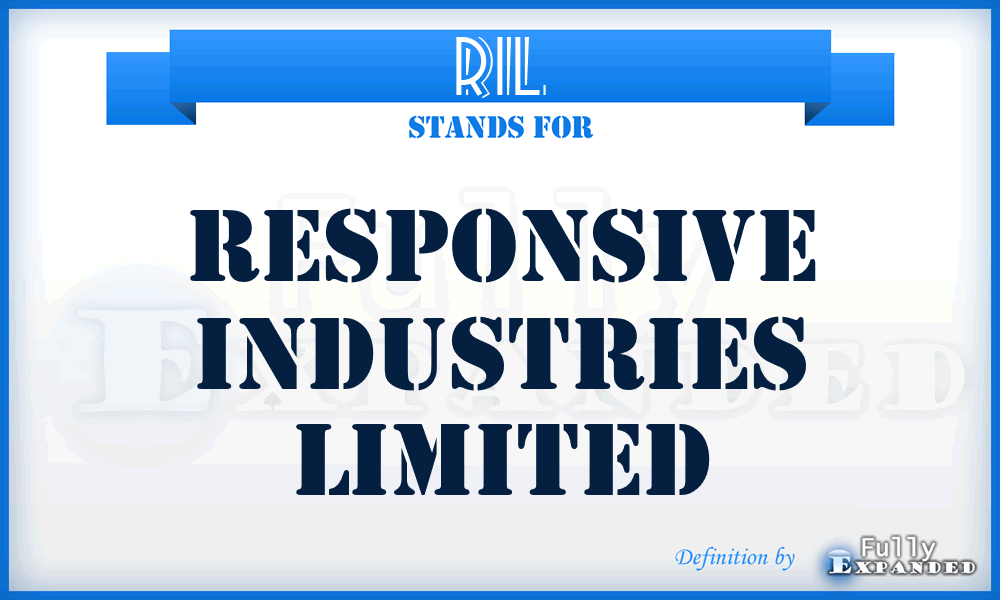 RIL - Responsive Industries Limited