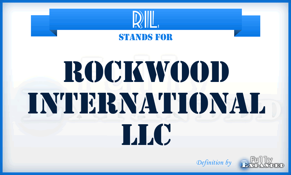 RIL - Rockwood International LLC