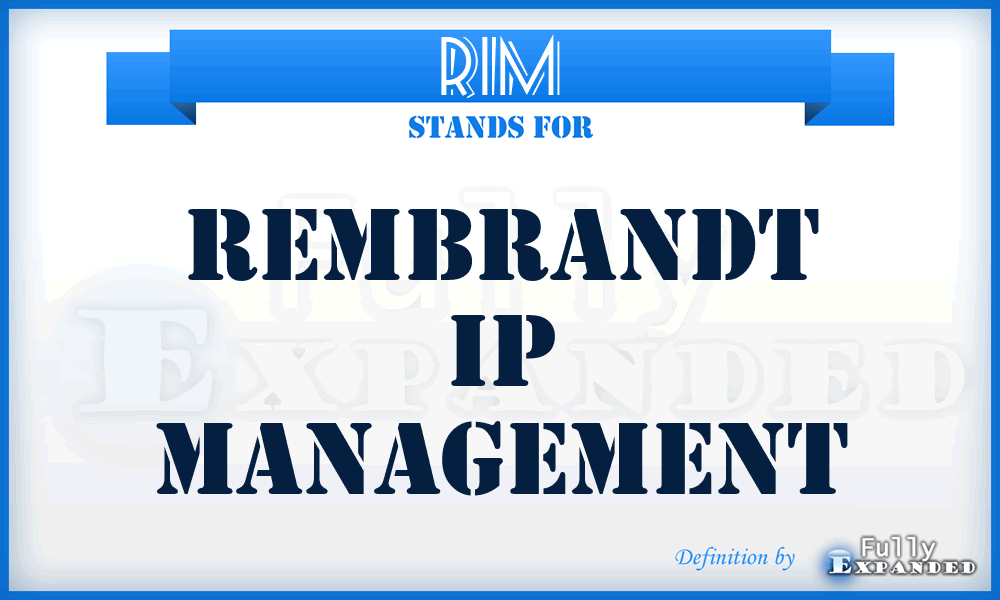 RIM - Rembrandt Ip Management