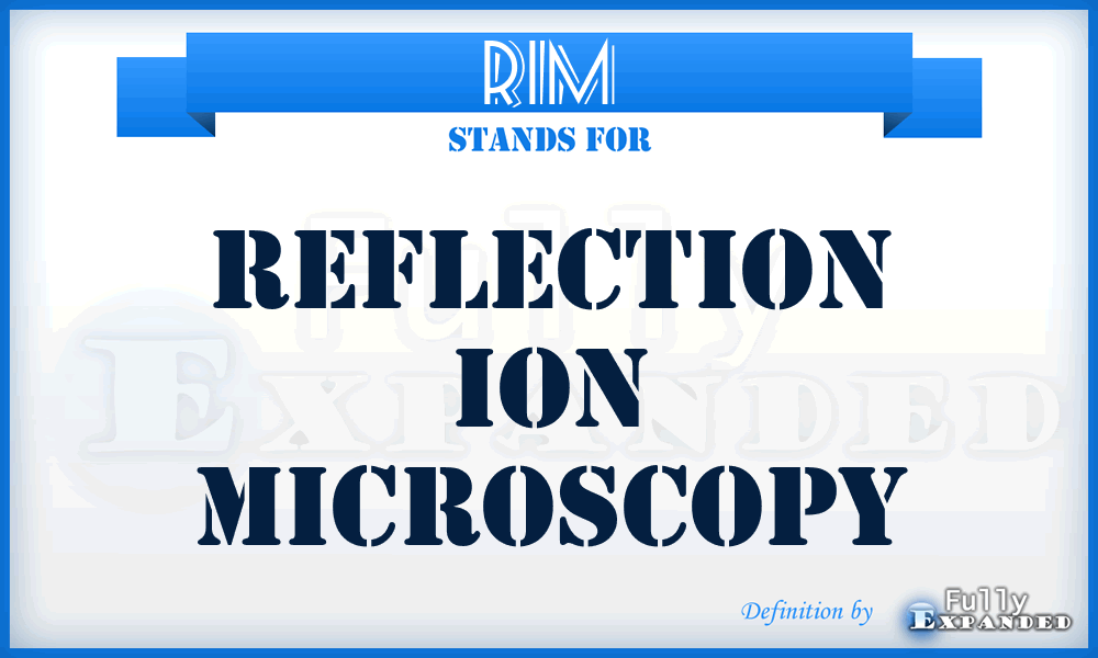 RIM - Reflection ion microscopy