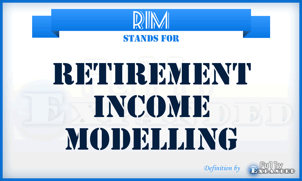 RIM - Retirement Income Modelling