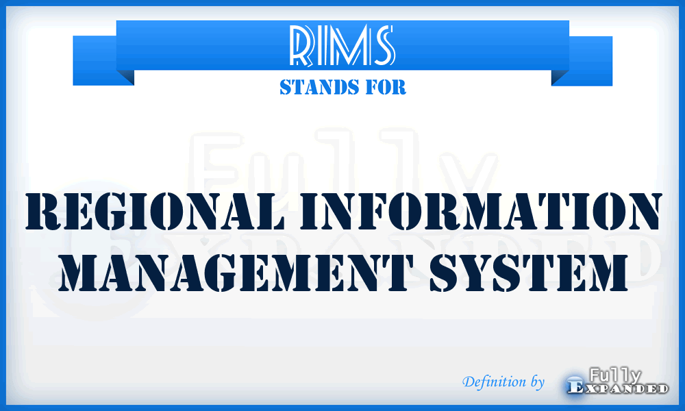 RIMS - Regional Information Management System