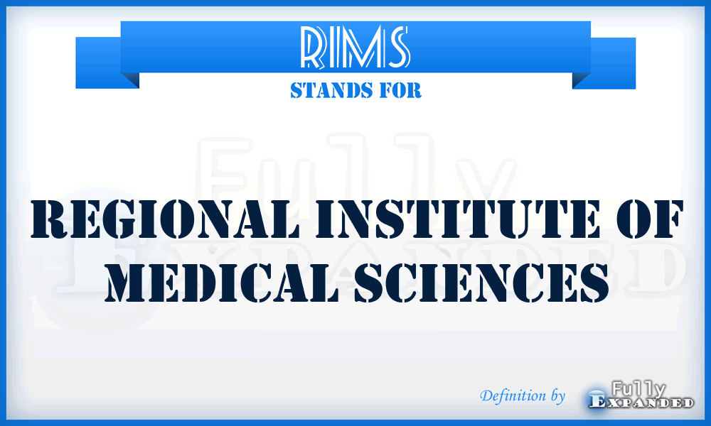 RIMS - Regional Institute of Medical Sciences