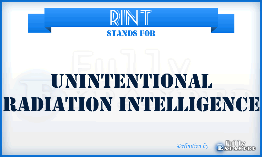 RINT - unintentional radiation intelligence