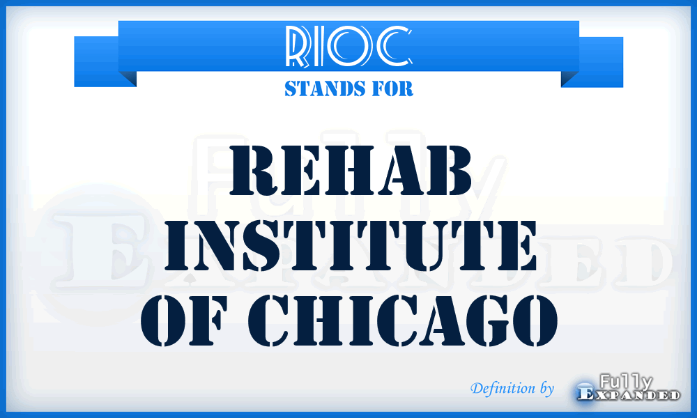 RIOC - Rehab Institute Of Chicago