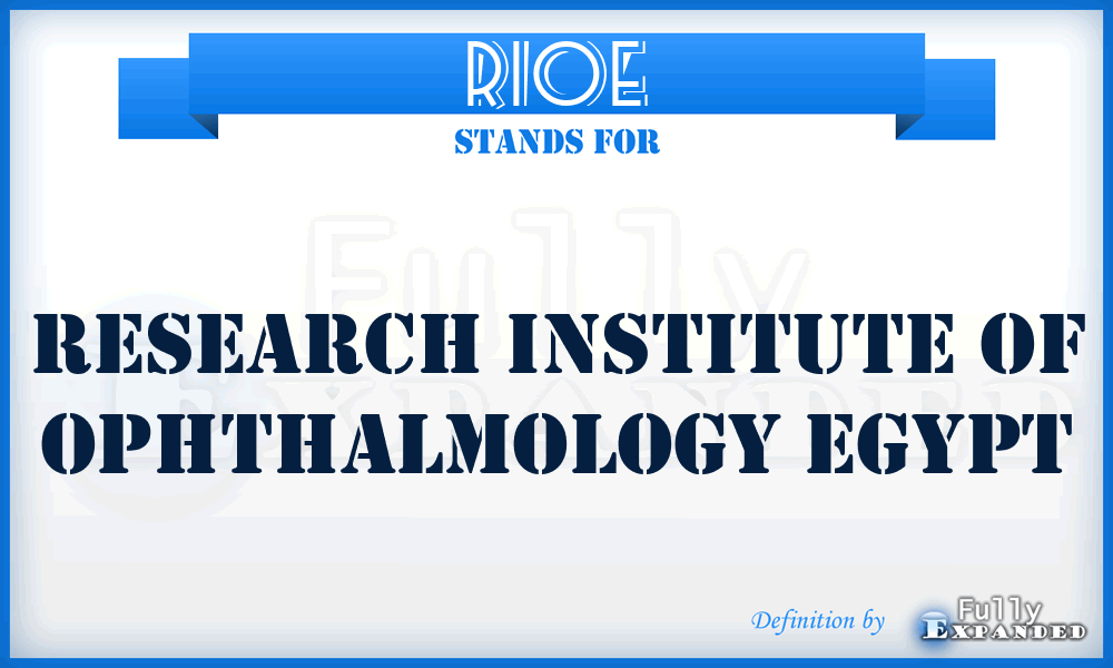 RIOE - Research Institute of Ophthalmology Egypt