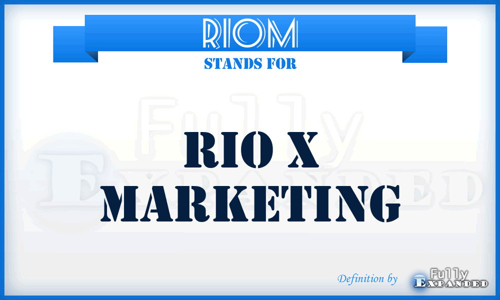 RIOM - RIO x Marketing