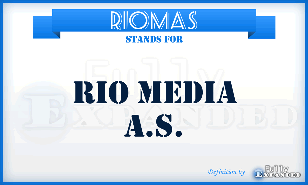 RIOMAS - RIO Media A.S.