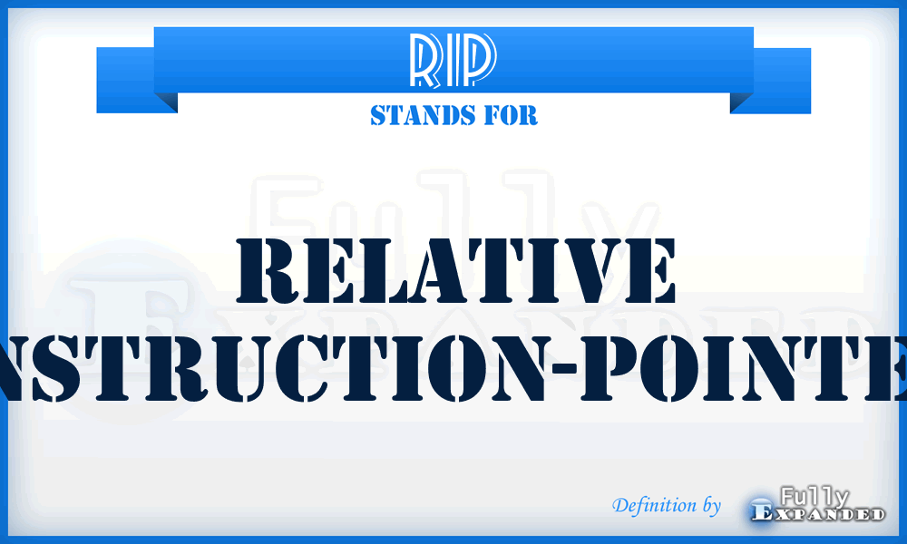 RIP - Relative Instruction-Pointer