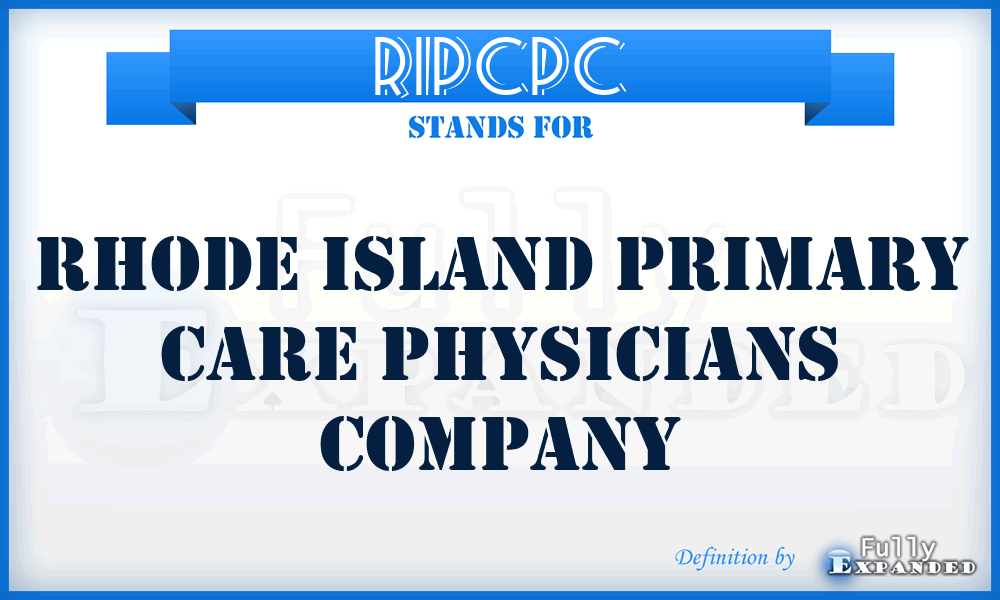 RIPCPC - Rhode Island Primary Care Physicians Company