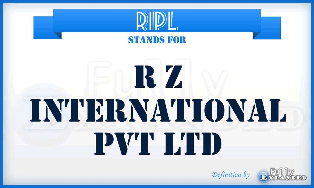 RIPL - R z International Pvt Ltd