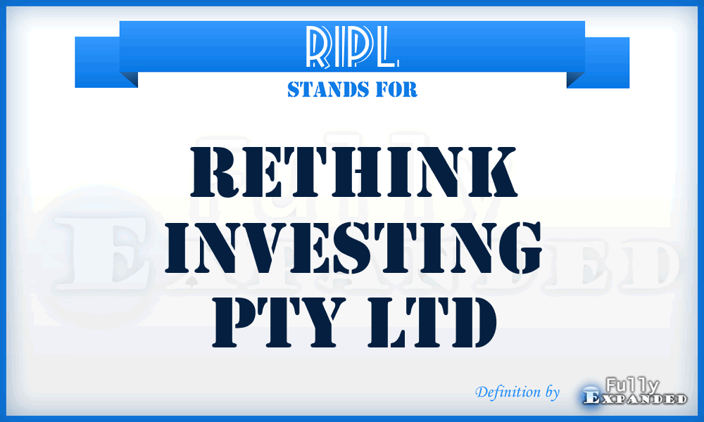 RIPL - Rethink Investing Pty Ltd