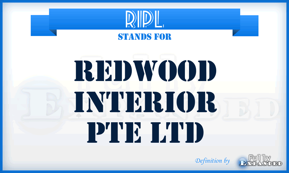 RIPL - Redwood Interior Pte Ltd