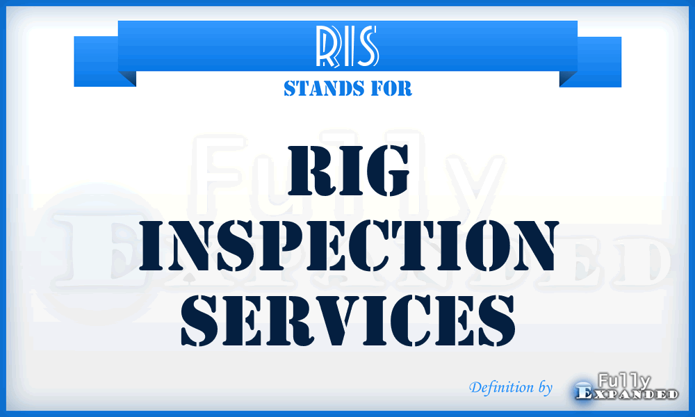 RIS - Rig Inspection Services