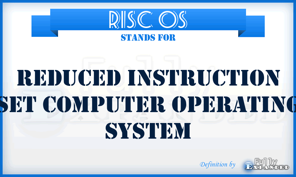 RISC OS - Reduced Instruction Set Computer Operating System