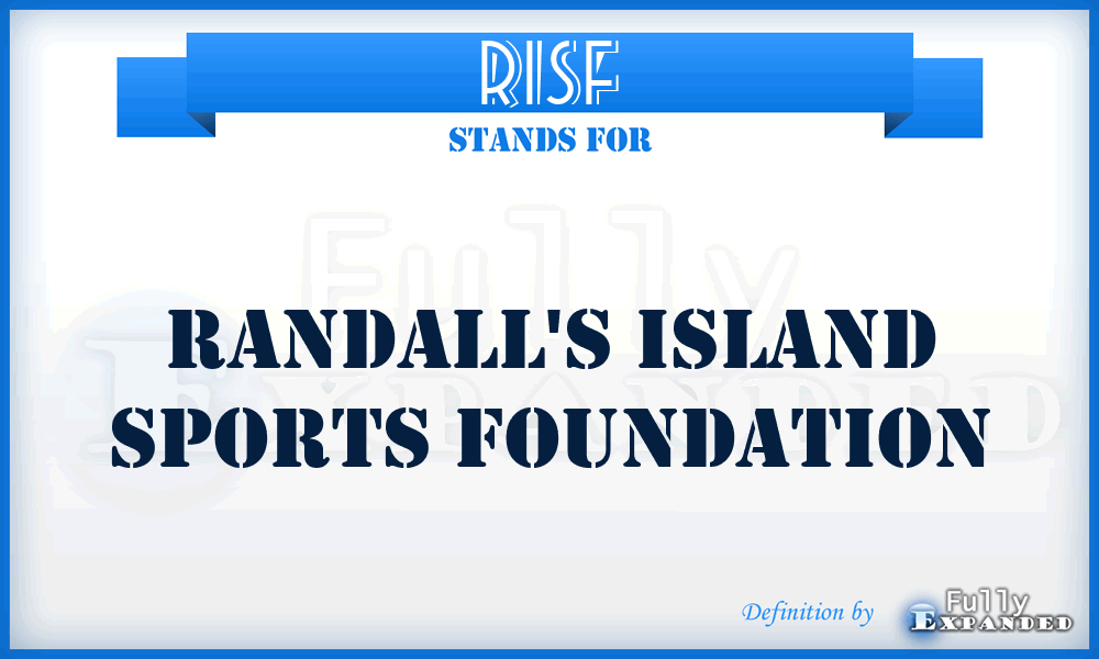 RISF - Randall's Island Sports Foundation