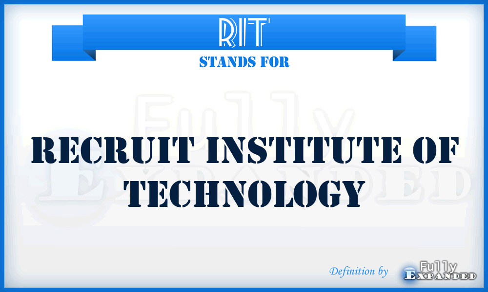 RIT - Recruit Institute of Technology