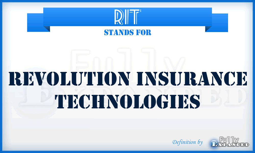 RIT - Revolution Insurance Technologies