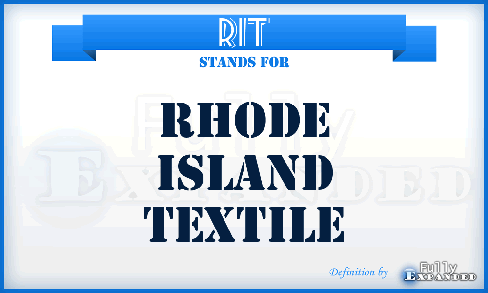 RIT - Rhode Island Textile