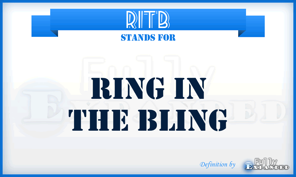 RITB - Ring in the Bling