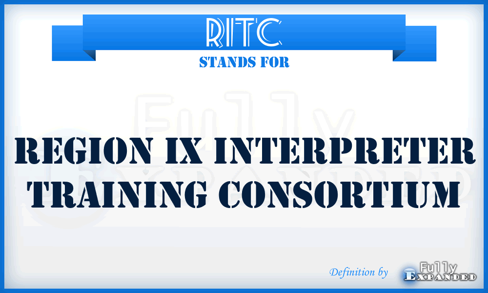 RITC - Region IX Interpreter Training Consortium