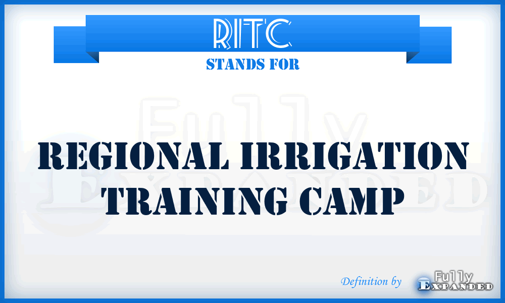 RITC - Regional Irrigation Training Camp