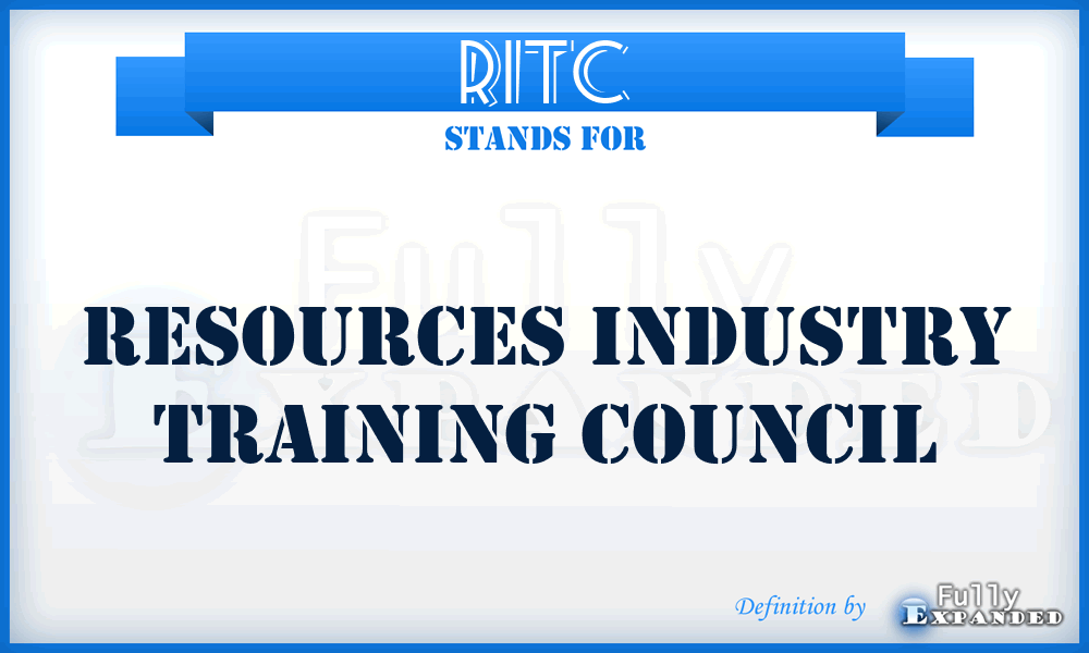 RITC - Resources Industry Training Council