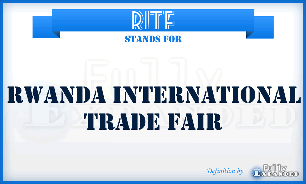 RITF - Rwanda International Trade Fair