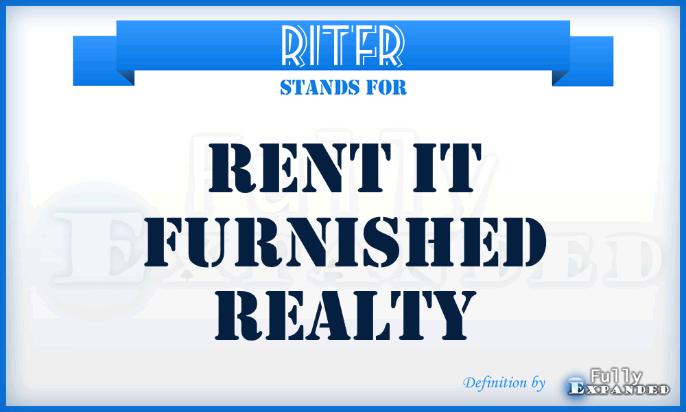 RITFR - Rent IT Furnished Realty