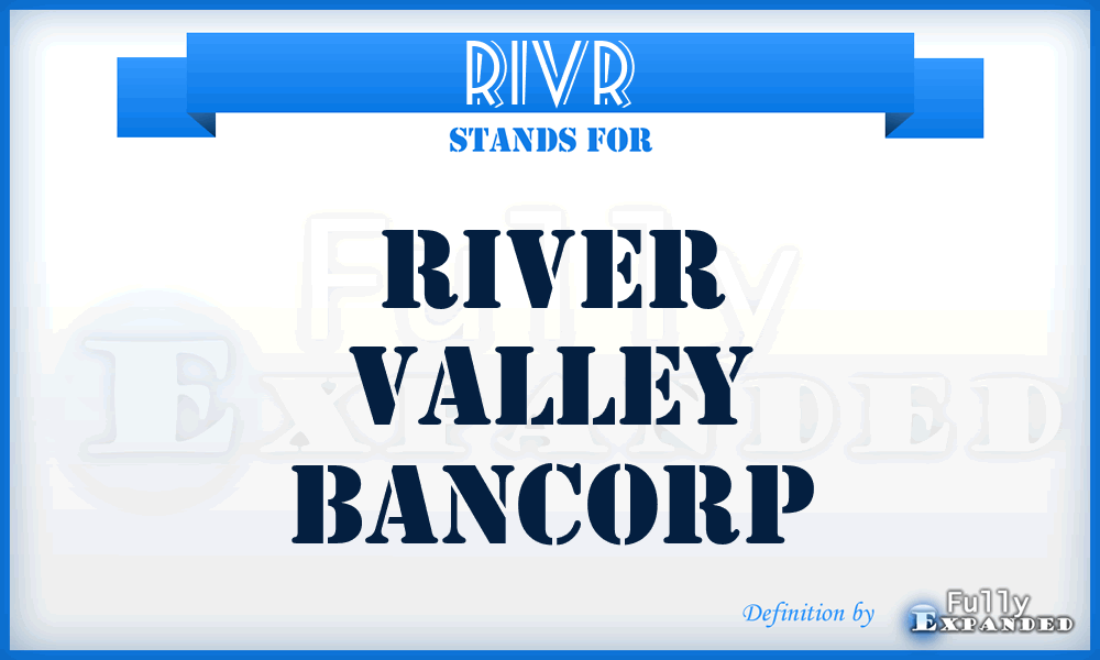 RIVR - River Valley Bancorp