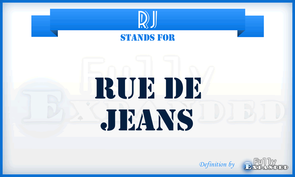 RJ - Rue de Jeans