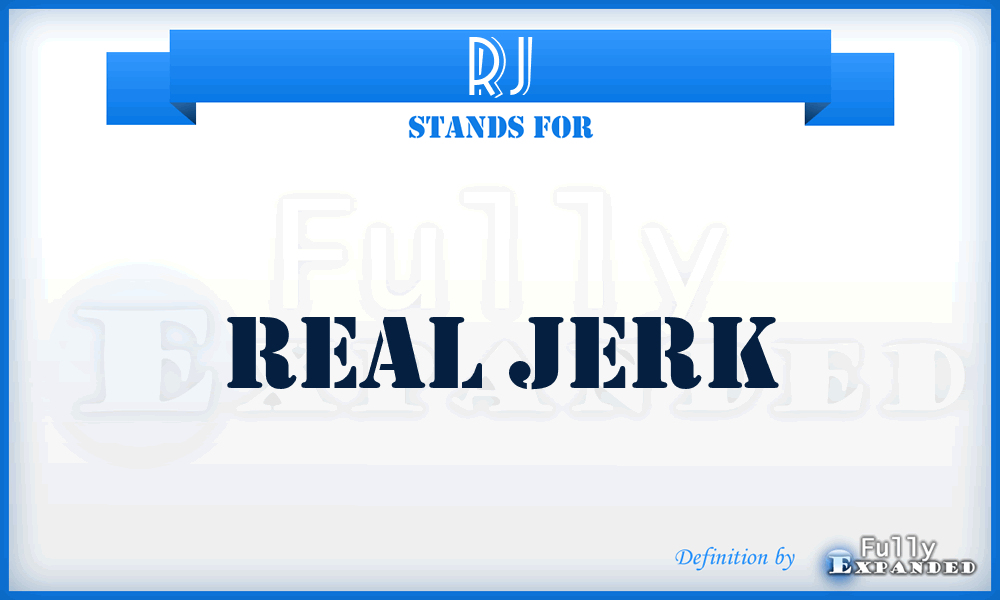 RJ - Real Jerk