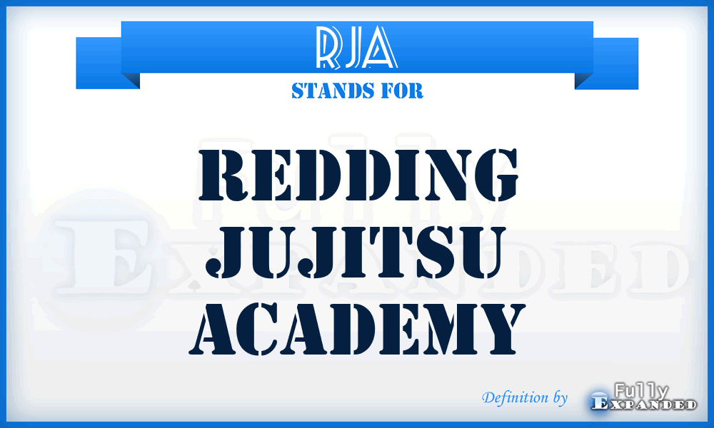 RJA - Redding JuJitsu Academy