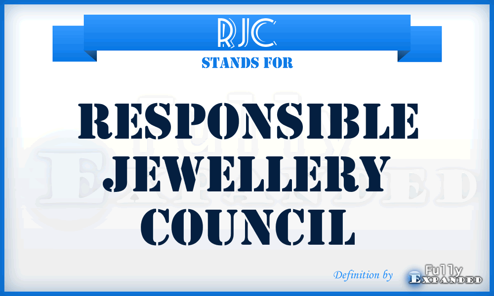 RJC - Responsible Jewellery Council