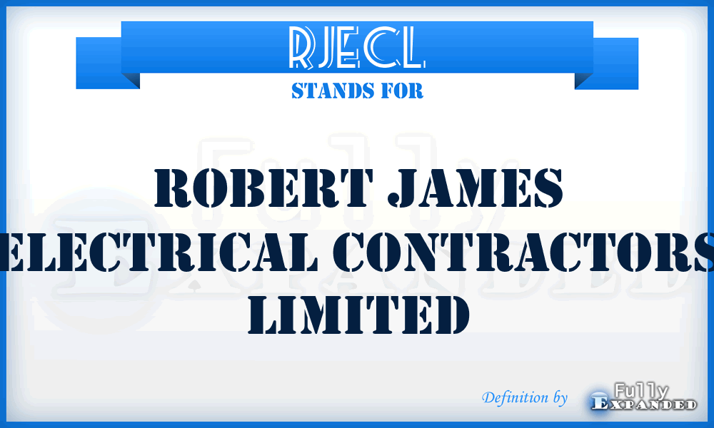 RJECL - Robert James Electrical Contractors Limited