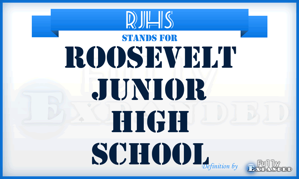 RJHS - Roosevelt Junior High School