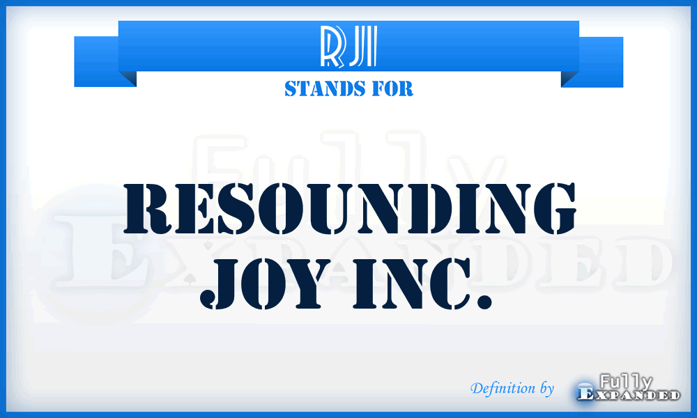 RJI - Resounding Joy Inc.