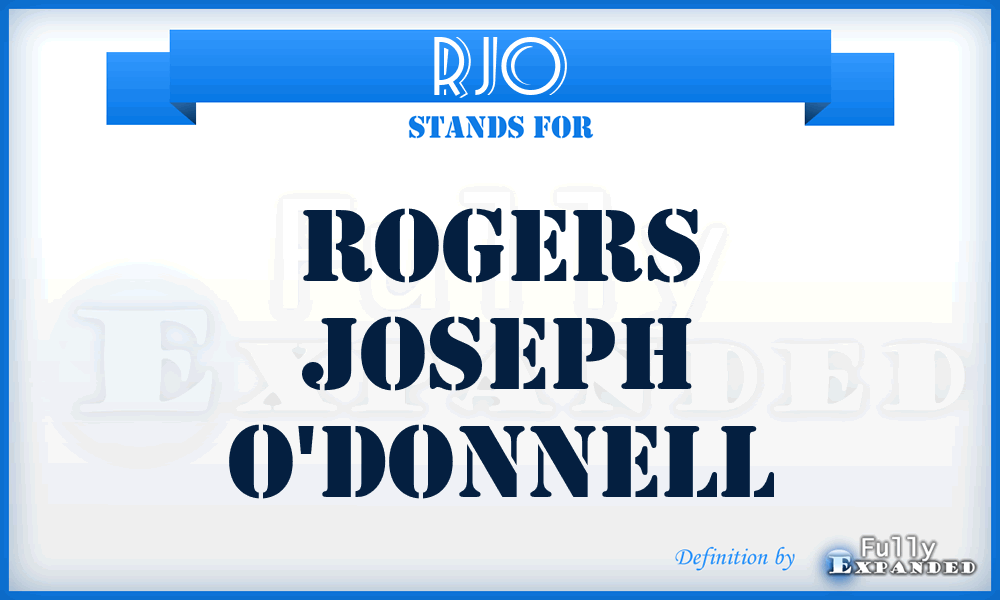 RJO - Rogers Joseph O'donnell