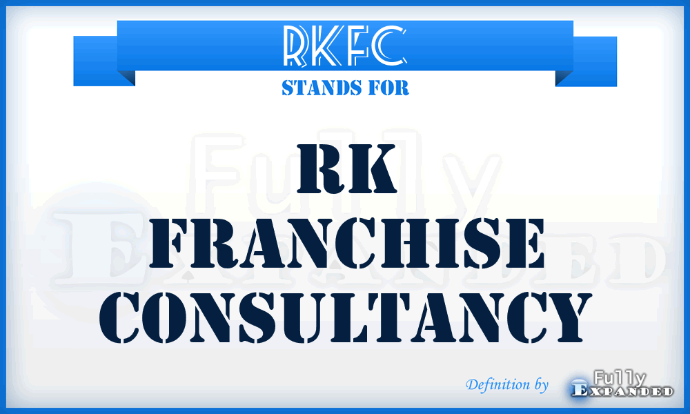 RKFC - RK Franchise Consultancy