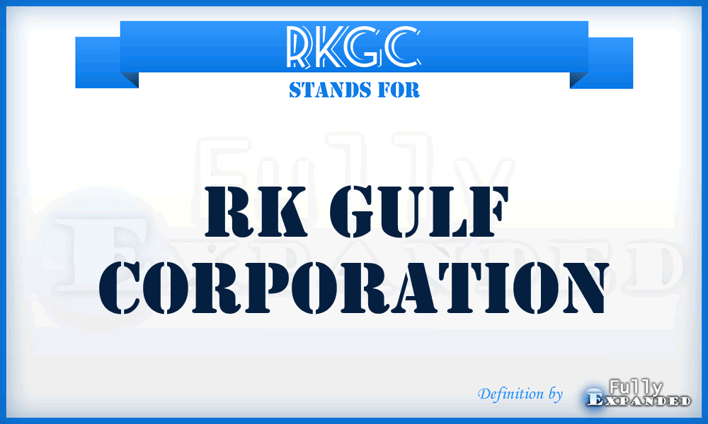 RKGC - RK Gulf Corporation