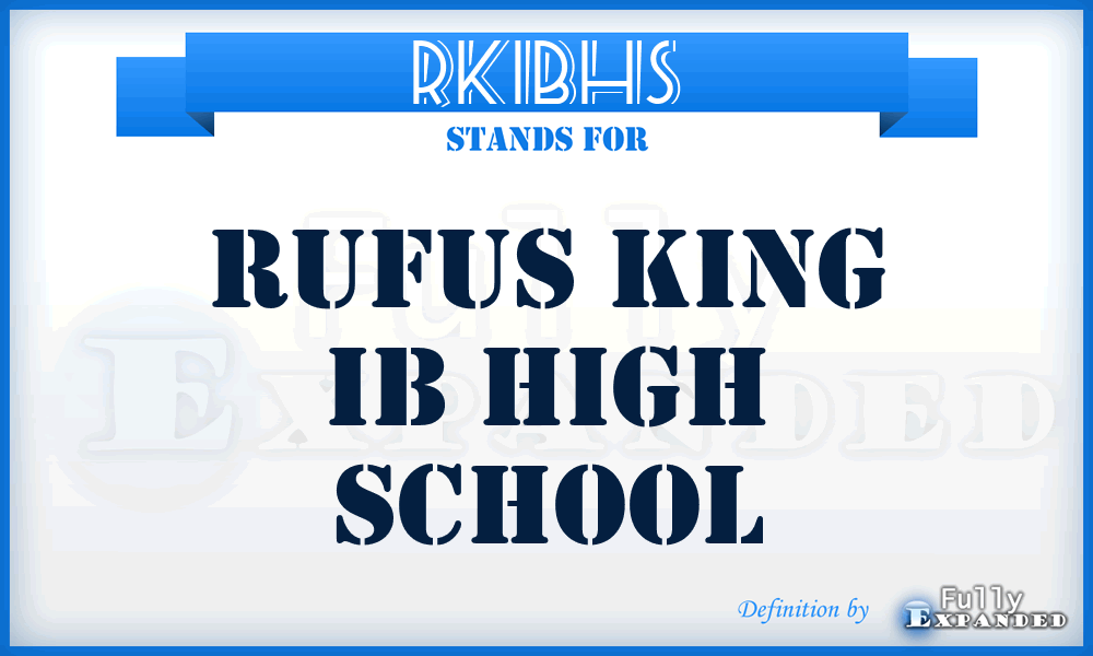 RKIBHS - Rufus King IB High School