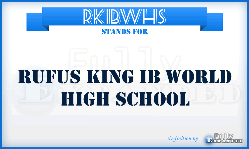 RKIBWHS - Rufus King IB World High School