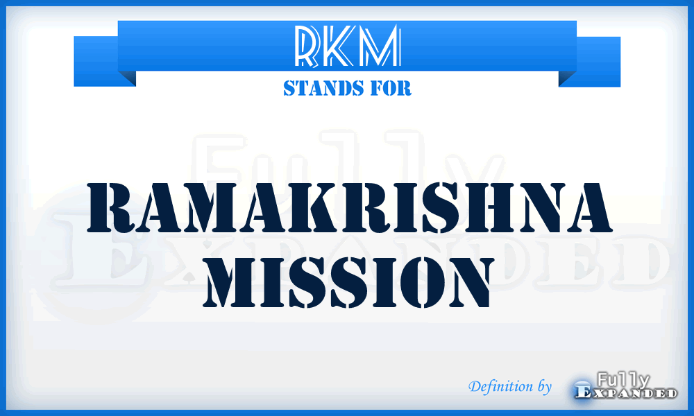 RKM - Ramakrishna Mission