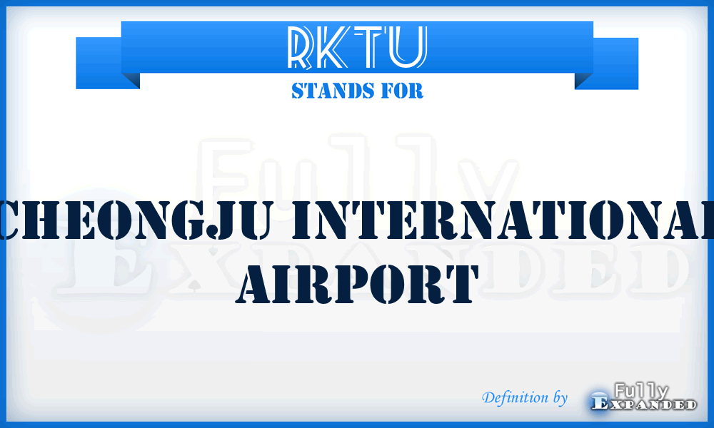 RKTU - Cheongju International airport